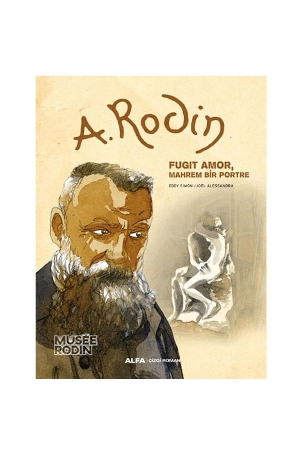 A. Rodin - Fugit Amor Mahrem Bir Portre