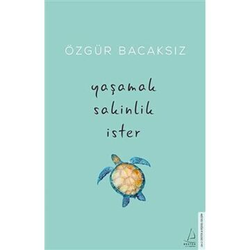 Yaşamak Sakinlik İster