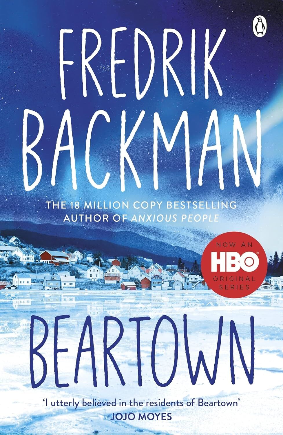 Beartown: From The New York Times Bestselling Author of A Man Called Ove: From the New York Times bestselling author of A Man Called Ove and Anxious People