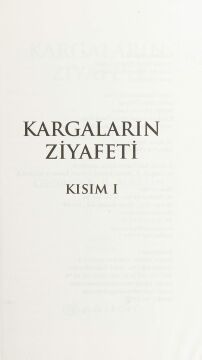 Kargaların Ziyafeti Kısım 1