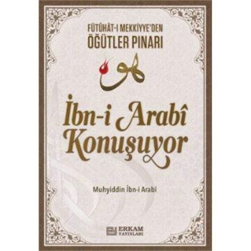 İbn-i Arabi Konuşuyor