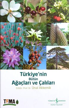 Türkiyenin Bütün Ağaçları ve Çalıları