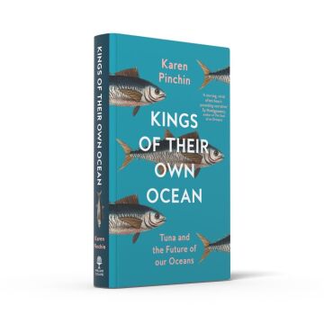 Kings of Their Own Ocean: Tuna and the Future of Our Oceans