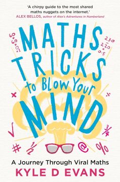 Maths Tricks to Blow Your Mind: A Journey Through Viral Maths