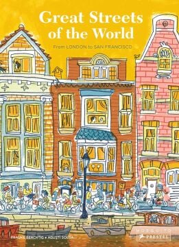 Great Streets of the World: From London to San Francisco