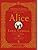 Alice (Ciltli): Açıklamalı Notlarıyla Alice Harikalar Diyarında Aynanın İçinden