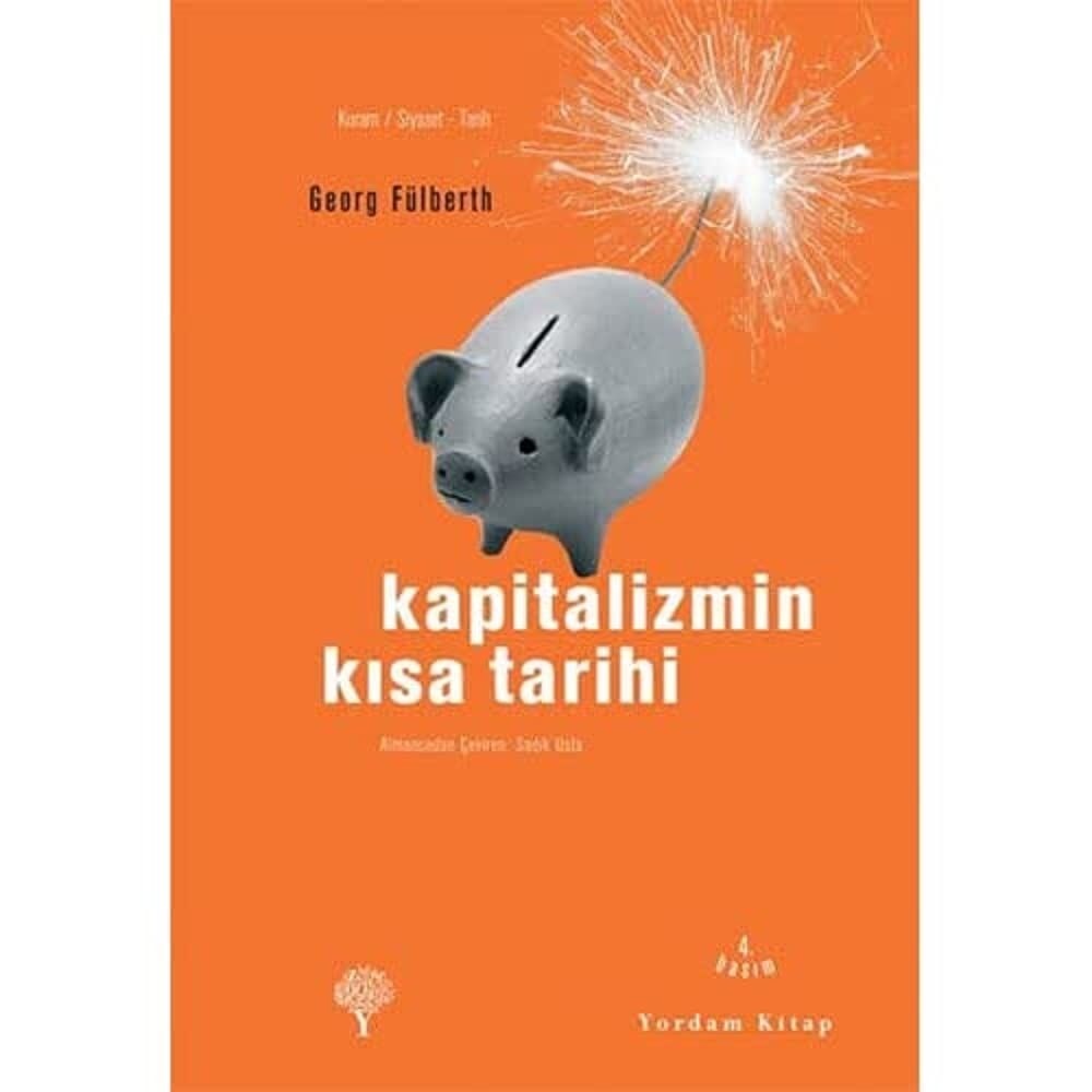 KAPİTALİZMİN KISA TARİHİ