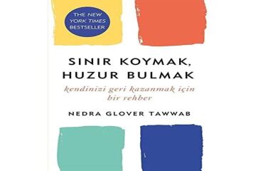 Sınır Koymak, Huzur Bulmak: Kendinizi Geri Kazanmak için Bir Rehber