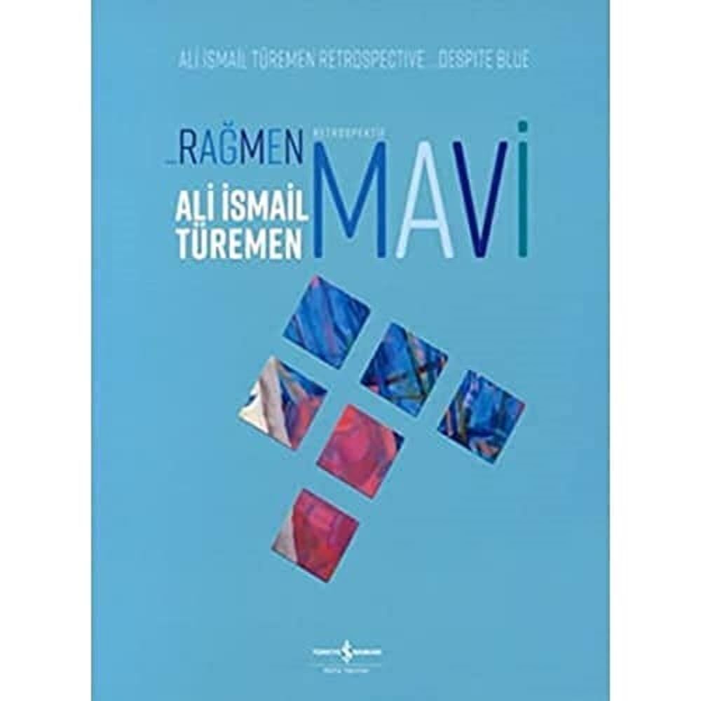 Rağmen Mavi: Retrospektif