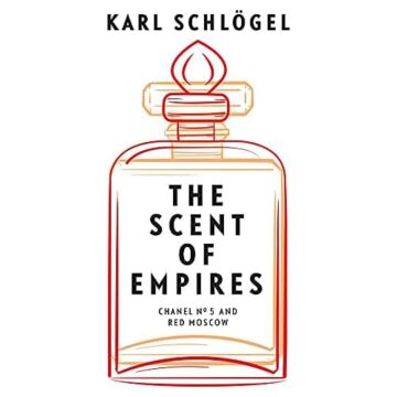 The Scent of Empires: Chanel No. 5 and Red Moscow