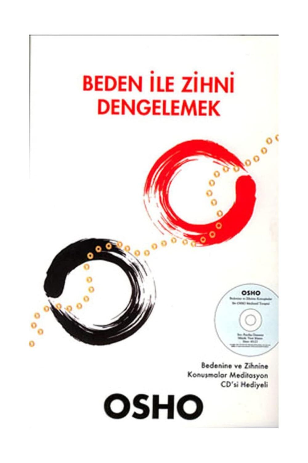BEDEN İLE ZİHNİ DENGELEMEK: Bedeninizle Dost olmanıza Yönelik Bir Rehber