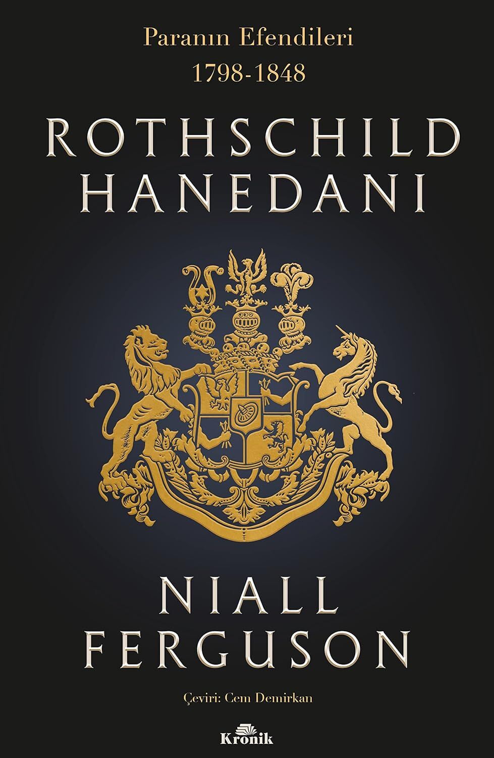 Rothschild Hanedanı: Paranın Efendileri (1798-1848)