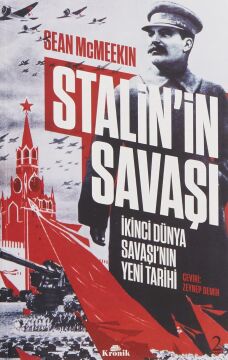 Stalin’in Savaşı: İkinci Dünya Savaşı’nın Yeni Tarihi