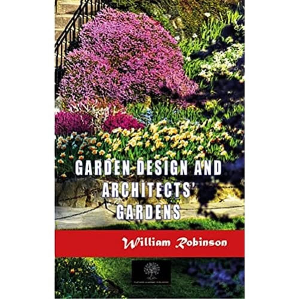 Garden Design and Architects' Gardens