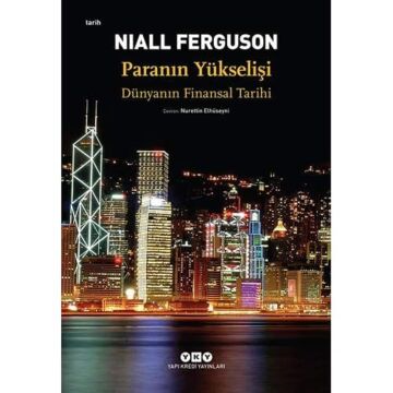 Paranın Yükselişi - Dünyanın Finansal Tarihi