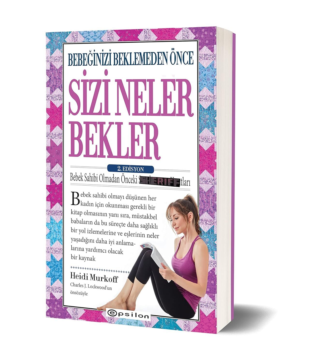 Bebeğinizi Beklemeden Önce Sizi Neler Bekler - 2.Edisyon