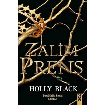 Zalim Prens: Peri Halkı Serisi 1. Kitap