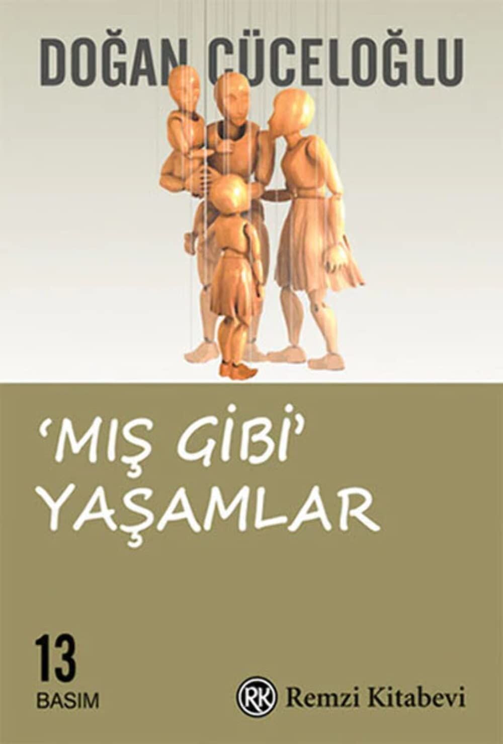 Mış Gibi' Yaşamlar