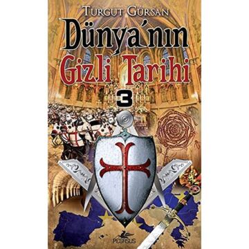 DÜNYANIN GİZLİ TARİHİ 3