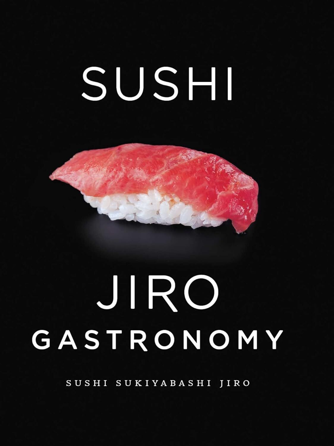 Sushi: Jiro Gastronomy (Kapak Resmi değişebilir): Sushi Sukiyabashi Jiro: 1