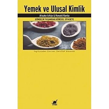 Yemek ve Ulusal Kimlik: Gündelik Yaşamdan Küresel Siyasete