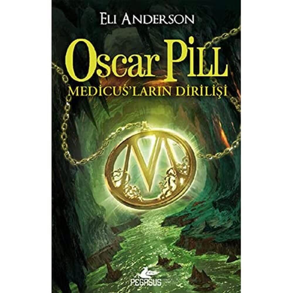 OSCAR PİLL MEDİCUSLARIN DİRİLİŞİ
