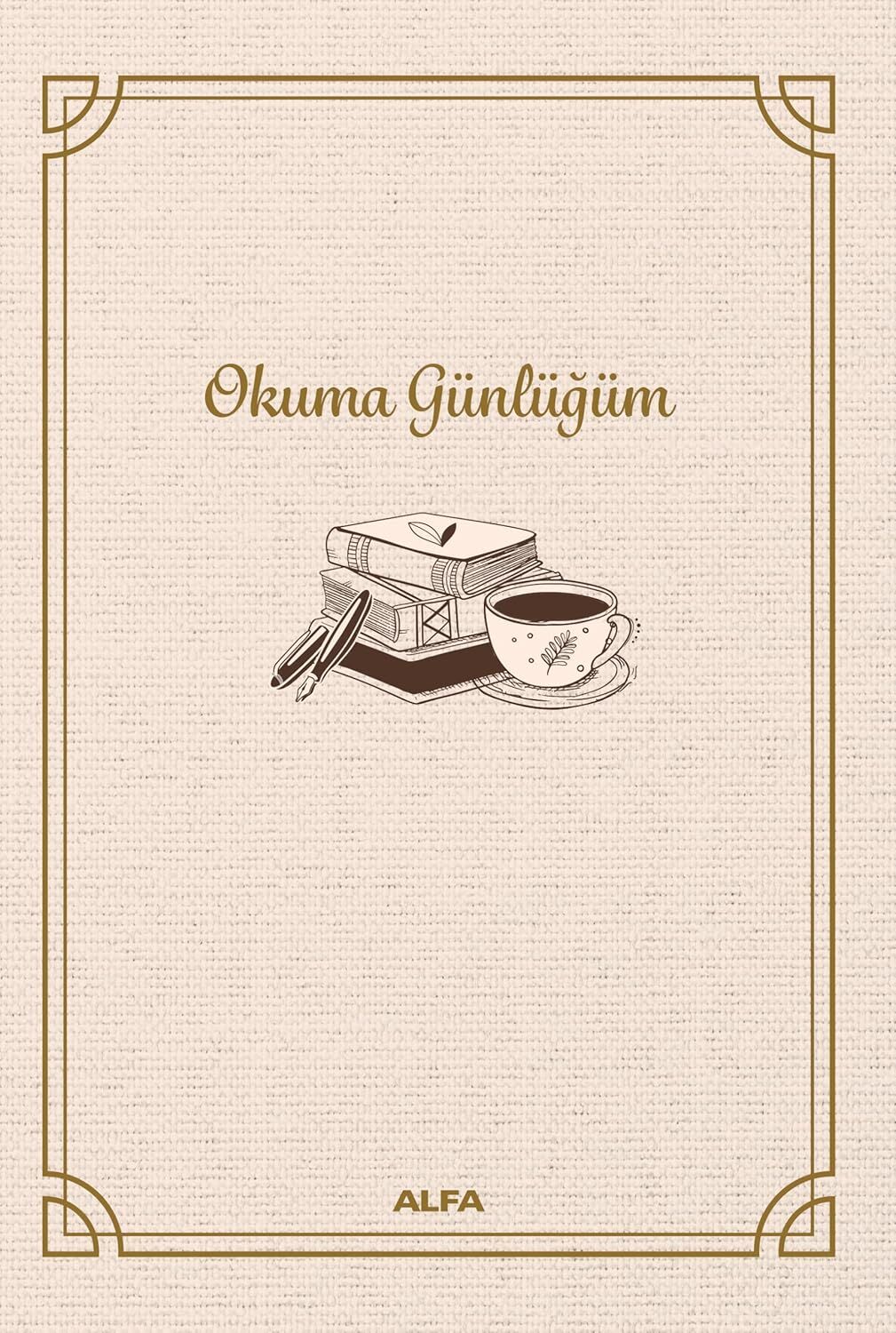 Okuma Günlüğüm (Bez Ciltli)
