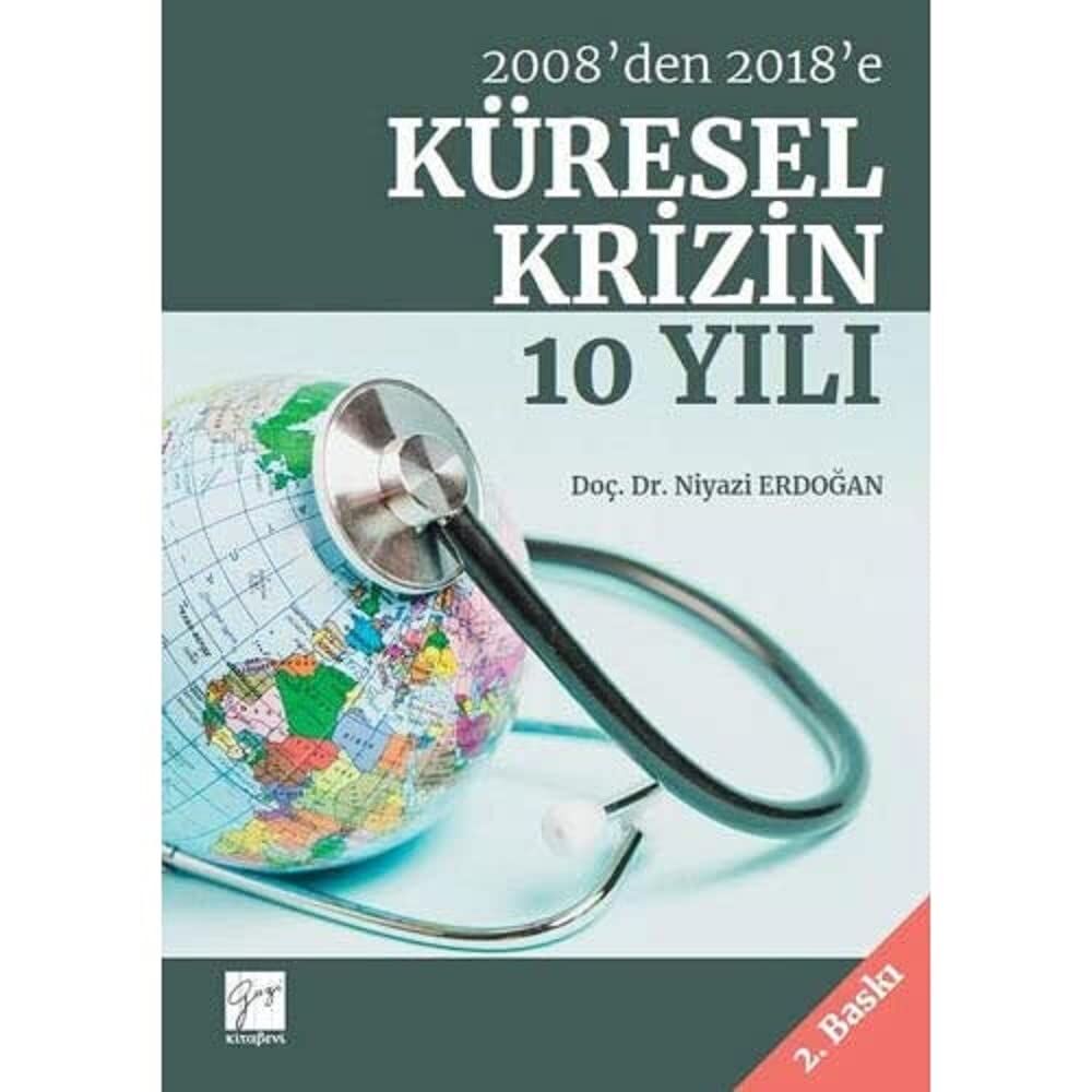 2008'den 2018'e Küresel Krizin 10 Yılı