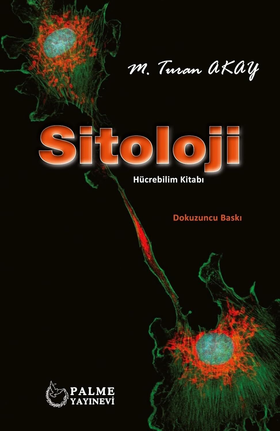 Sitoloji Hücrebilim Kitabı, Dokuzuncu Baskıdan Çeviri