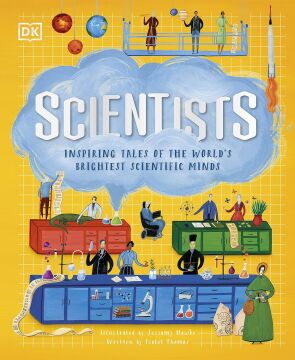 Scientists: Inspiring tales of the world's brightest scientific minds