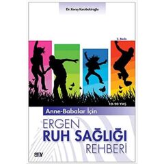 Anne-Babalar İçin Ergen Ruh Sağlığı Rehberi