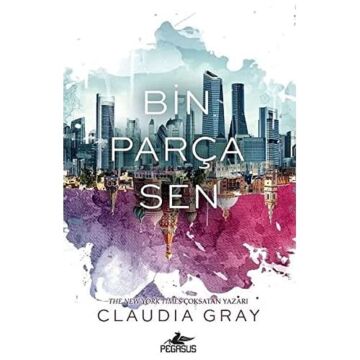 Bin Parça Sen (Ciltli) : Ateşkuşu Serisi 1