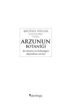 Arzunun Botaniği: Bir Elmanın Sizi Kullandığını Düşündünüz mü Hiç?