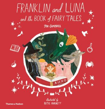 Franklin and Luna and the Book of Fairy Tales: 0