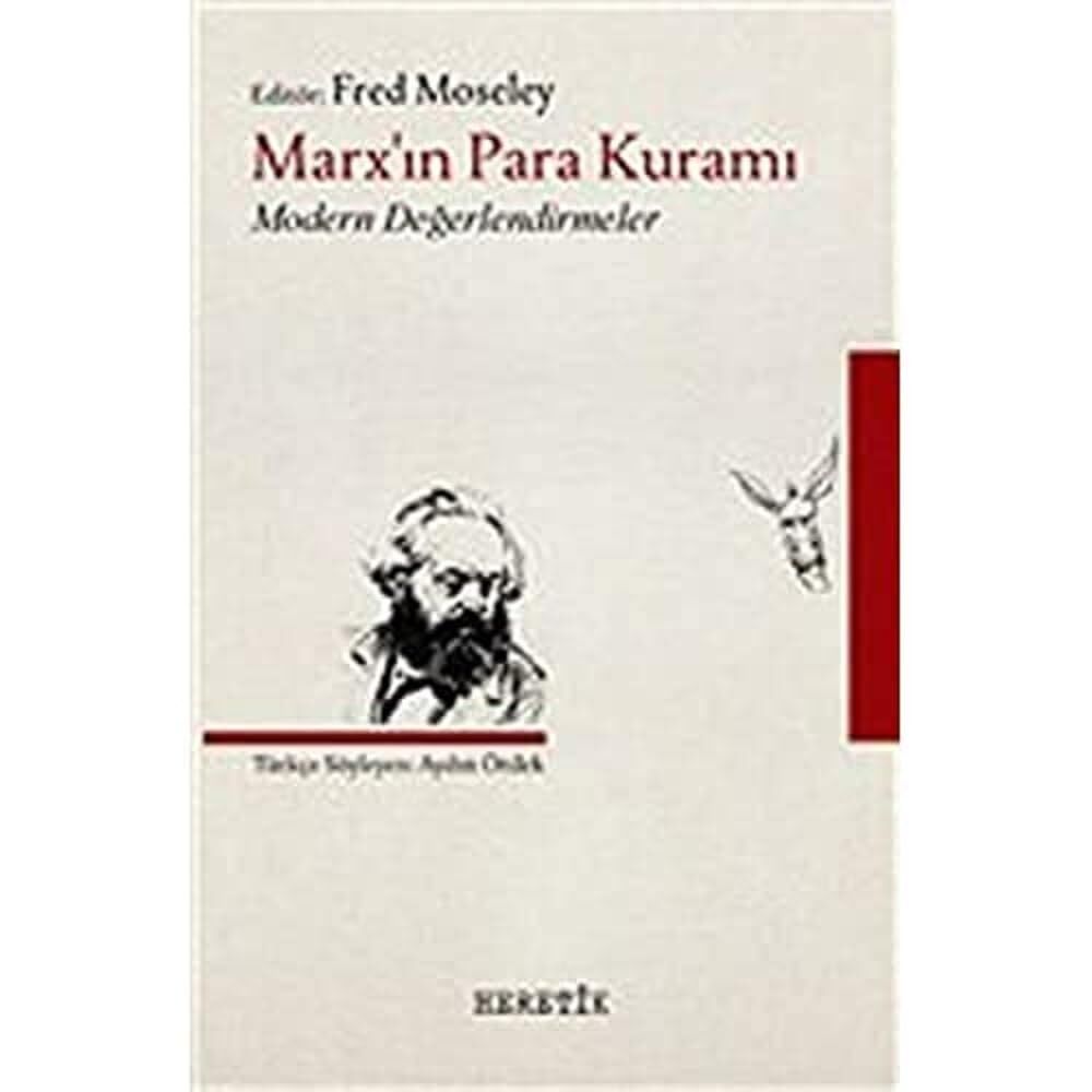 Marx’ın Para Kuramı: Modern Değerlendirmeler