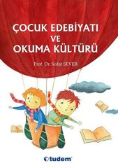 ÇOCUK EDEBİYATI VE OKUMA KÜLTÜRÜ