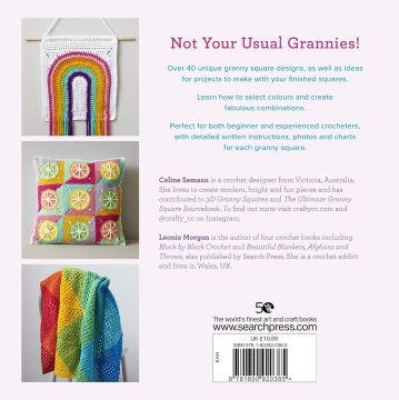 A Modern Girl’s Guide to Granny Squares: Awesome Colour Combinations and Designs for Fun and Fabulous Crochet Blocks