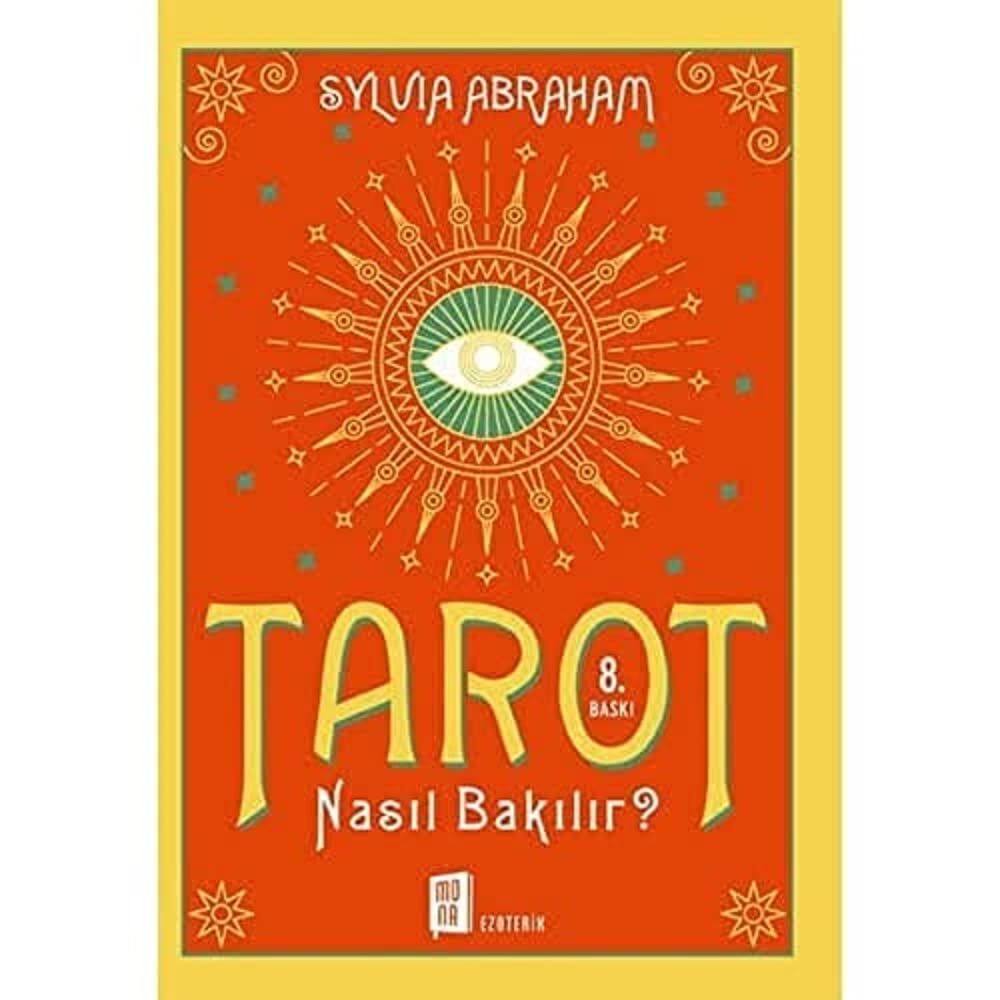 Tarot Nasıl Bakılır?