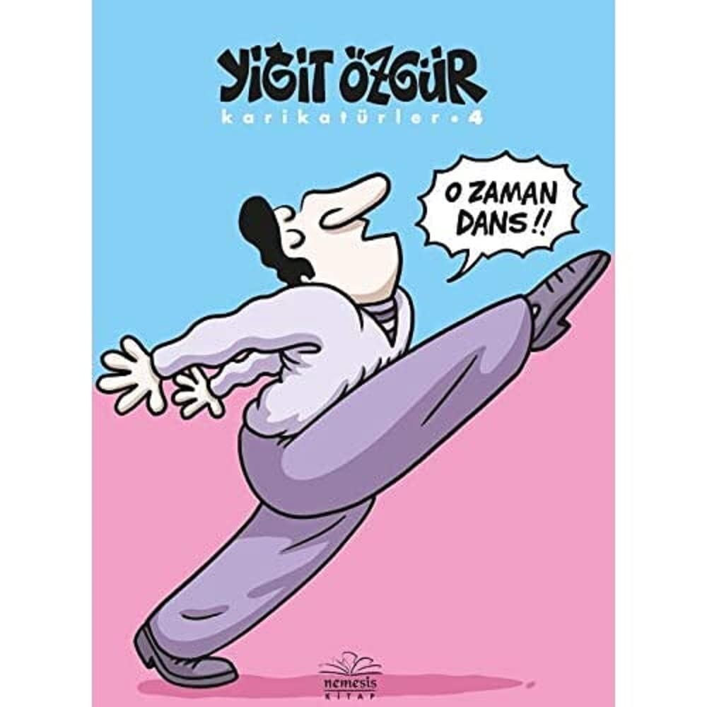 Karikatürler - 4: O Zaman Dans