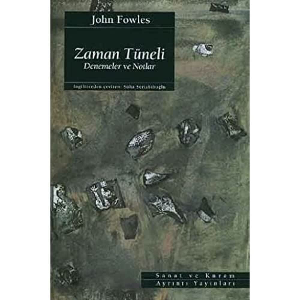 Zaman Tüneli: Denemeler ve Notlar