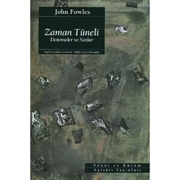 Zaman Tüneli: Denemeler ve Notlar