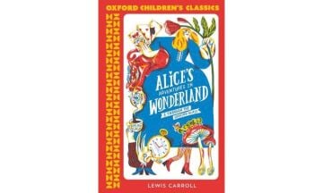 Oxford Children's Classics: Alice's Adventures in Wonderland