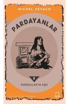 Pardayanlar 2 - Pardaillan’ın Aşkı