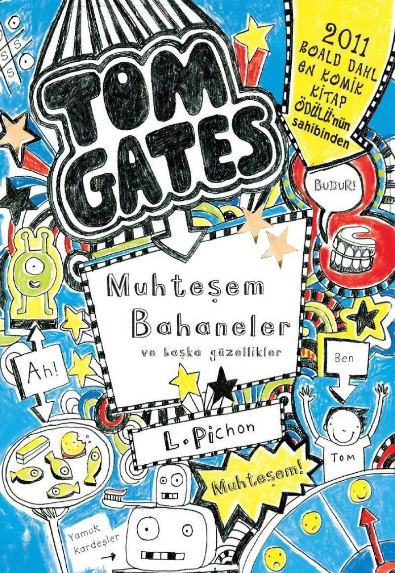 Tom Gates 3- Muhteşem Bahaneler(Sert Kapak)