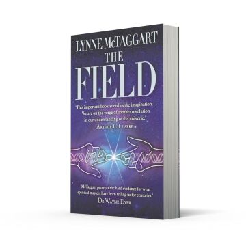 The Field: The Quest for the Secret Force of the Universe
