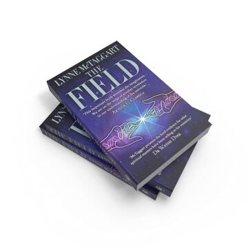 The Field: The Quest for the Secret Force of the Universe