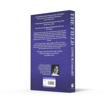 The Field: The Quest for the Secret Force of the Universe