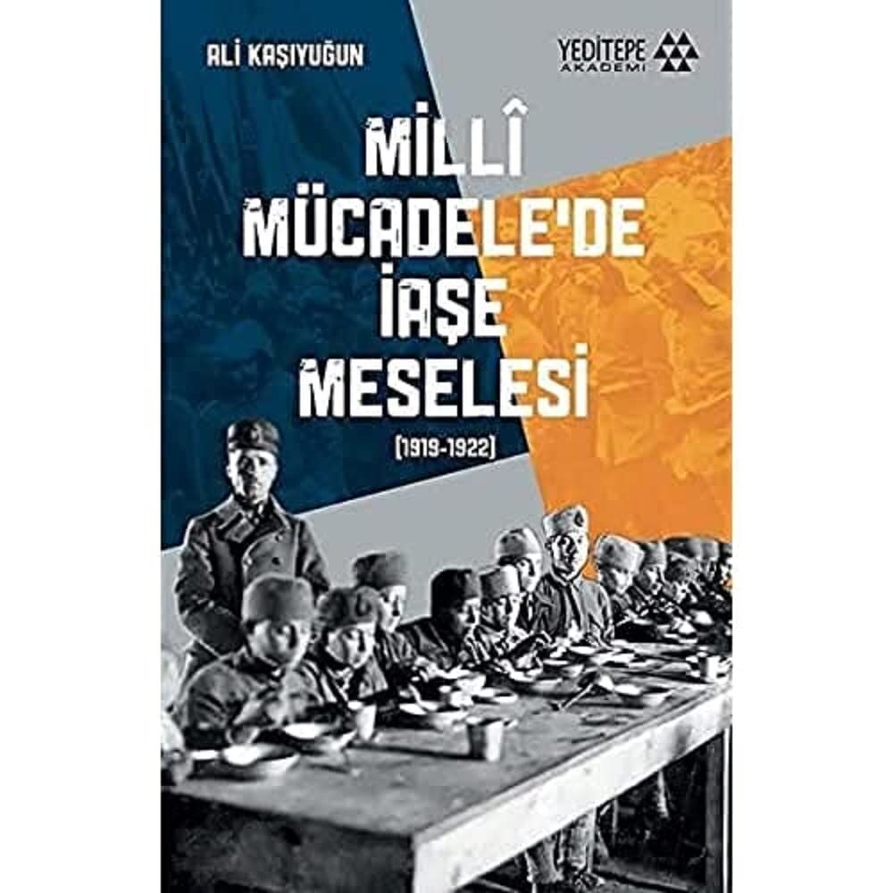 Milli Mücadele'de İaşe Meselesi: (1919-1922)