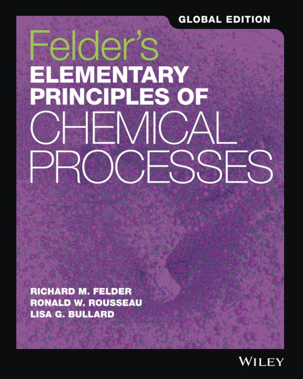 Felders Elementary Principles of Chemical Processes
