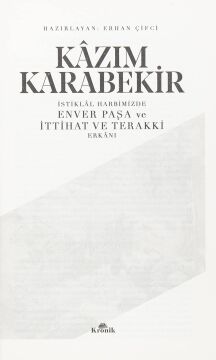 İstiklal Harbimizde Enver Paşa ve İttihat ve Terakki Erkanı